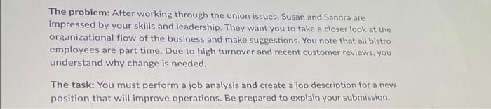  The problem: After working through the union issues, Susan and Sandra