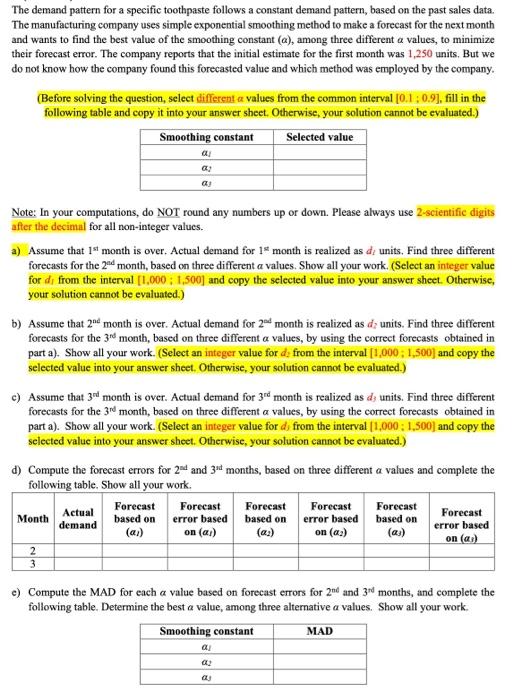  The demand pattern for a specific toothpaste follows a constant demand