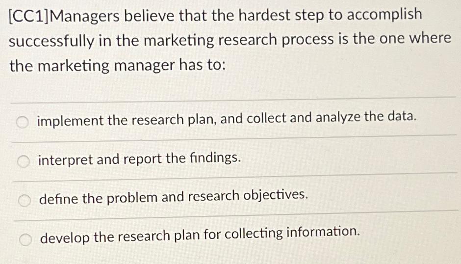  [CC1]Managers believe that the hardest step to accomplish successfully in the