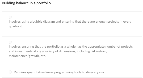  Building balance in a portfolio Involves using a bubble diagram and