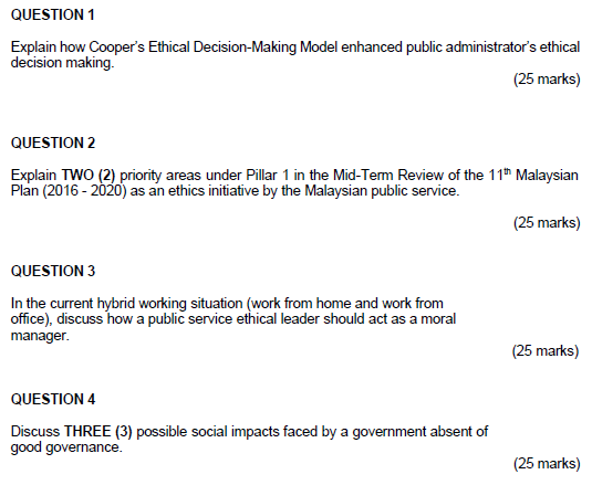 QUESTION 1 Explain how Cooper's Ethical Decision-Making Model enhanced public administrator's