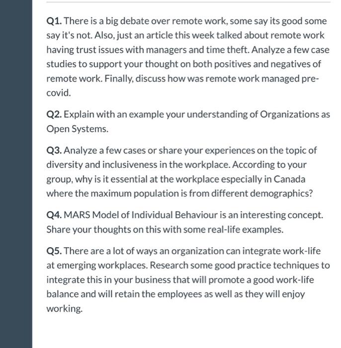  Q1. There is a big debate over remote work, some say