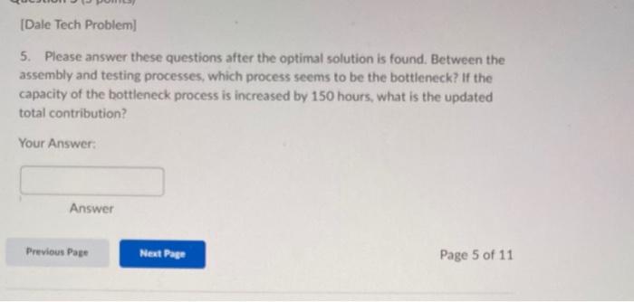  5. Please answer these questions after the optimal solution is found.