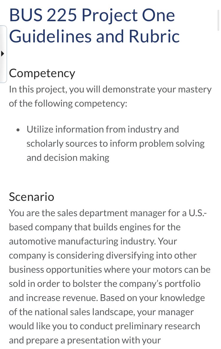  BUS 225 Project One Guidelines and Rubric Competency In this project,