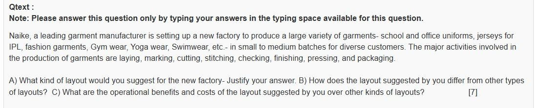  Qtext : Note: Please answer this question only by typing your