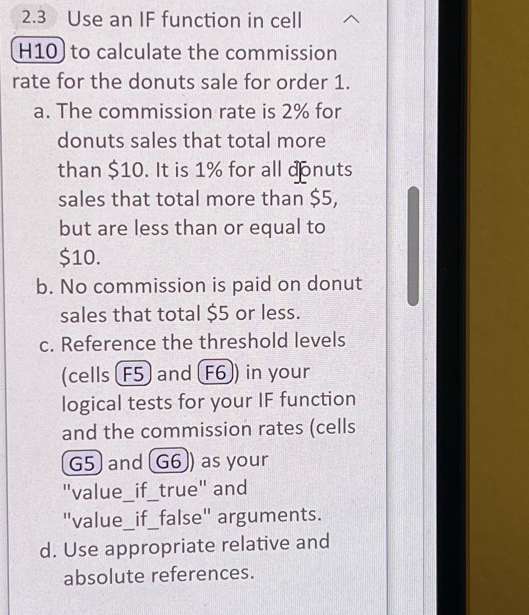  2.3 Use an IF function in cell to calculate the commission
