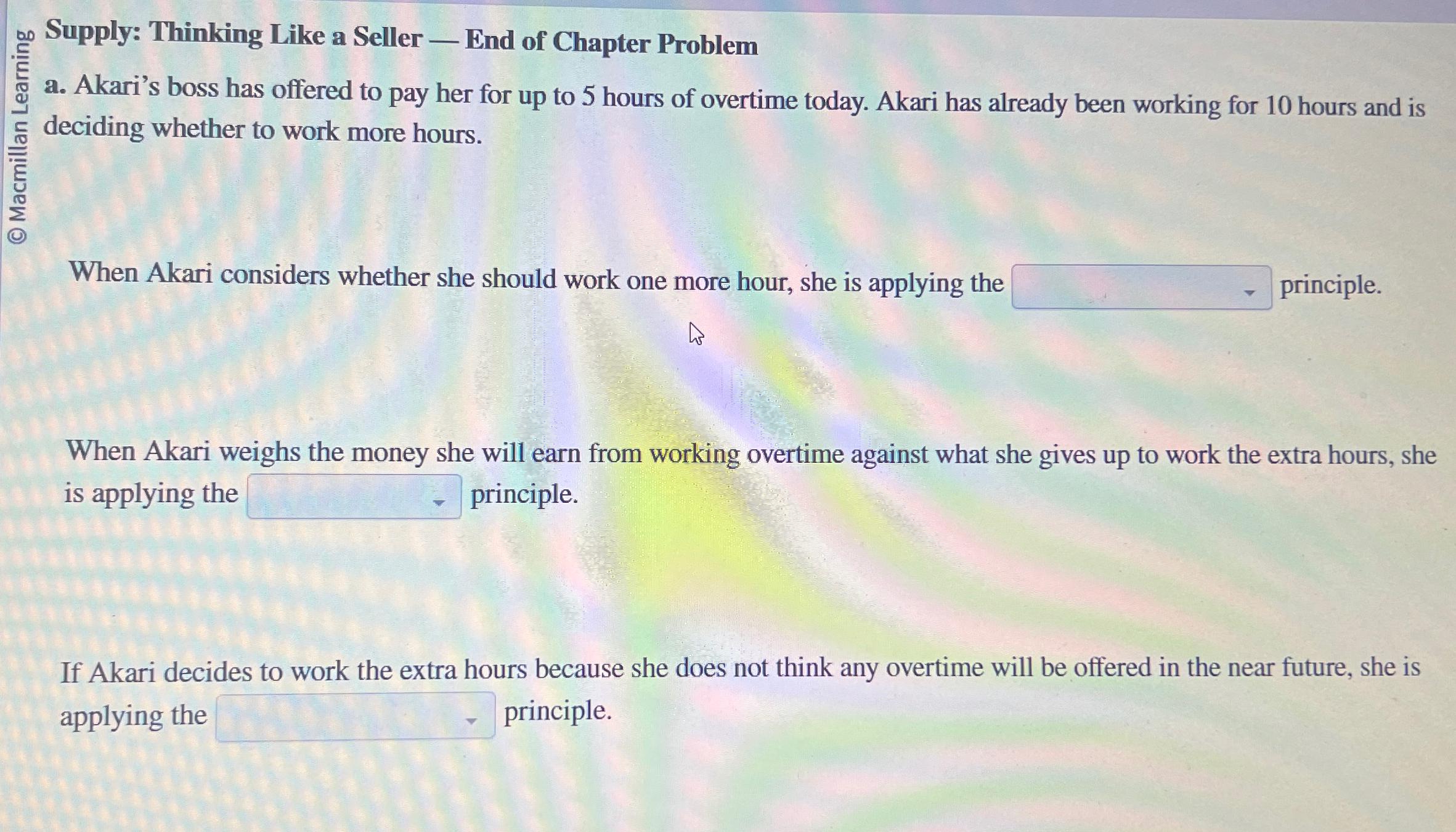  Supply: Thinking Like a Seller End of Chapter Problem a. Akari's