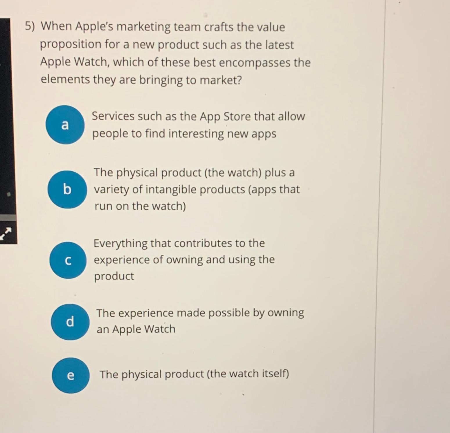  When Apple's marketing team crafts the value proposition for a new