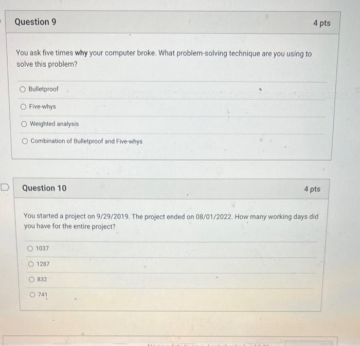  You ask five times why your computer broke. What problem-solving technique