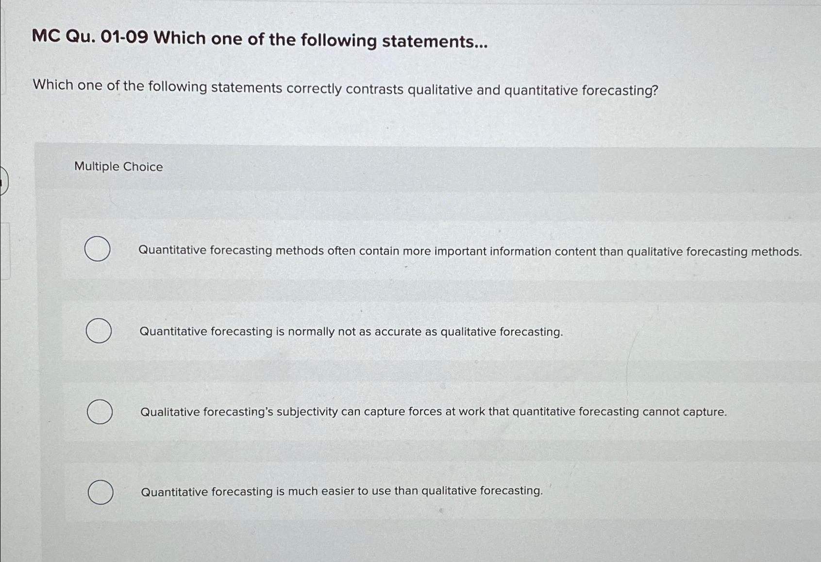  MC Qu.01-09 Which one of the following statements... Which one of