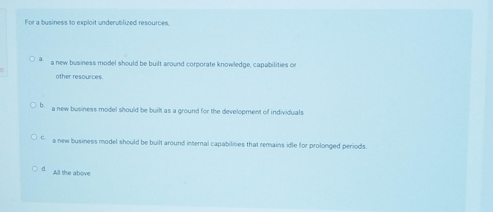 a new business model should be built as a ground for the