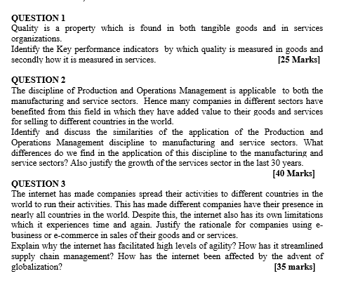 QUESTION 1 Quality is a property which is found in both