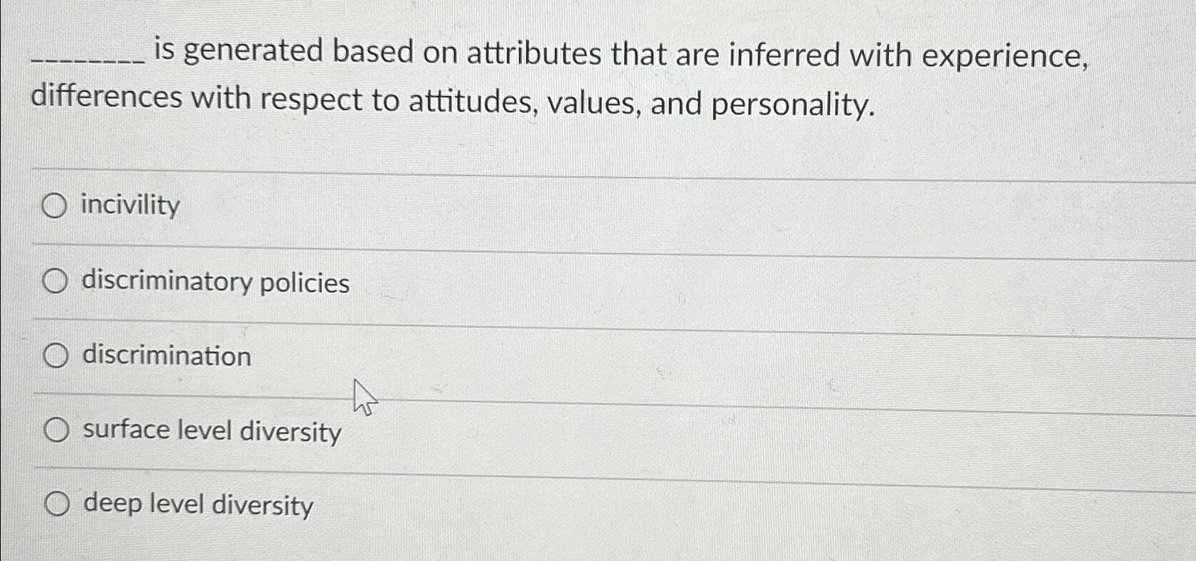  is generated based on attributes that are inferred with experience, differences