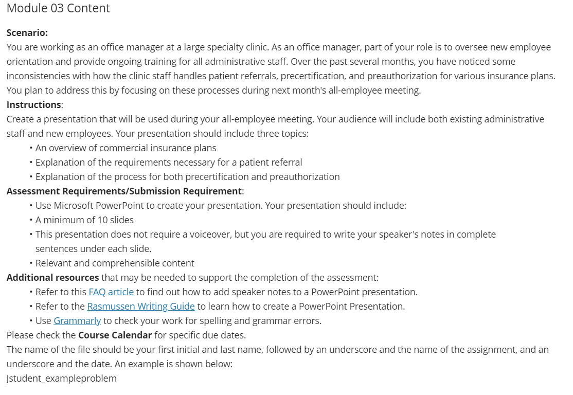  Module 03 Content Scenario: You are working as an office manager