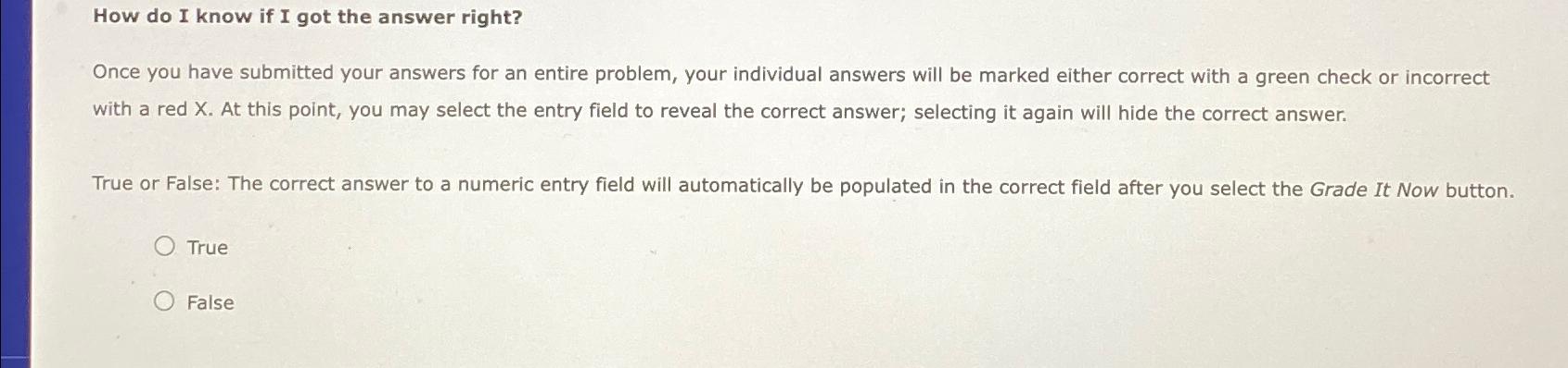  How do I know if I got the answer right? Once