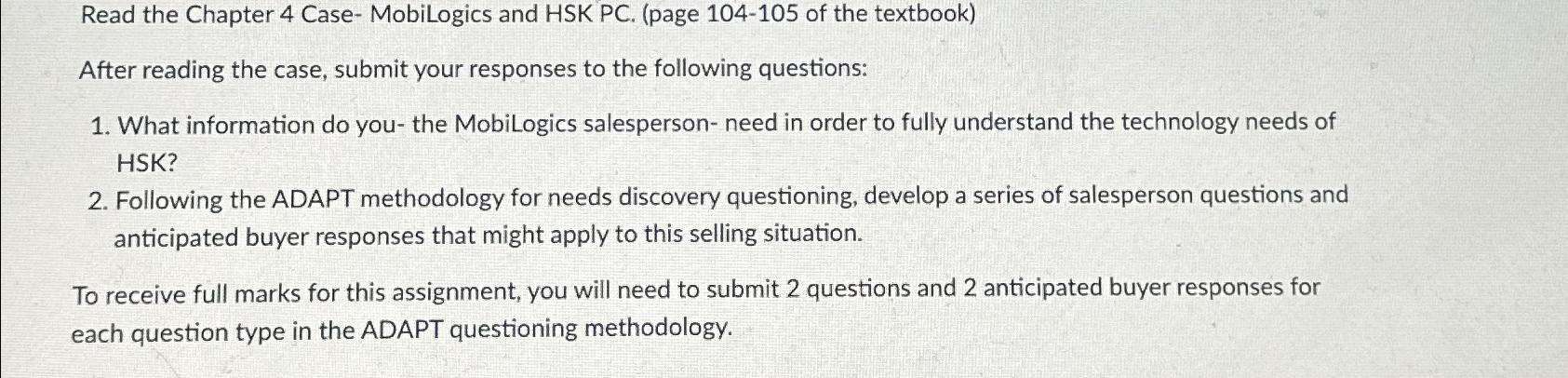  Read the Chapter 4 Case- MobiLogics and HSK PC.(page 104-105 of