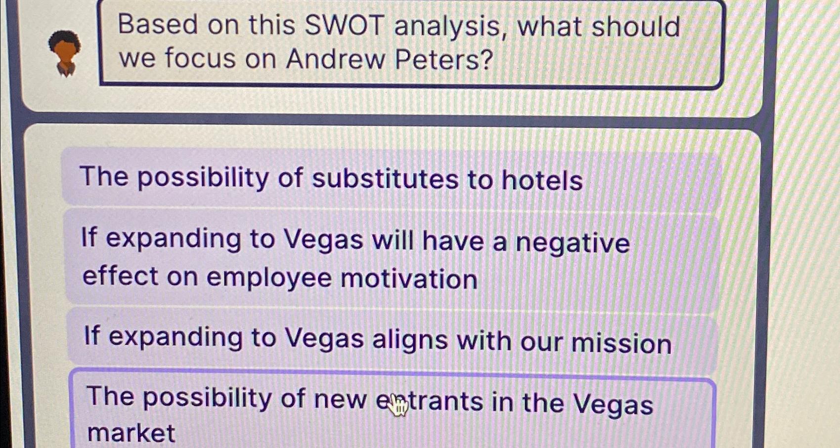  Based on this SWOT analysis, what should we focus on Andrew