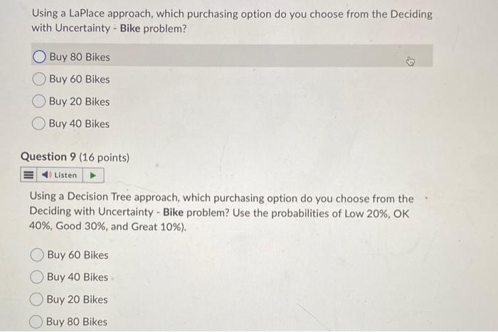  Using a LaPlace approach, which purchasing option do you choose from