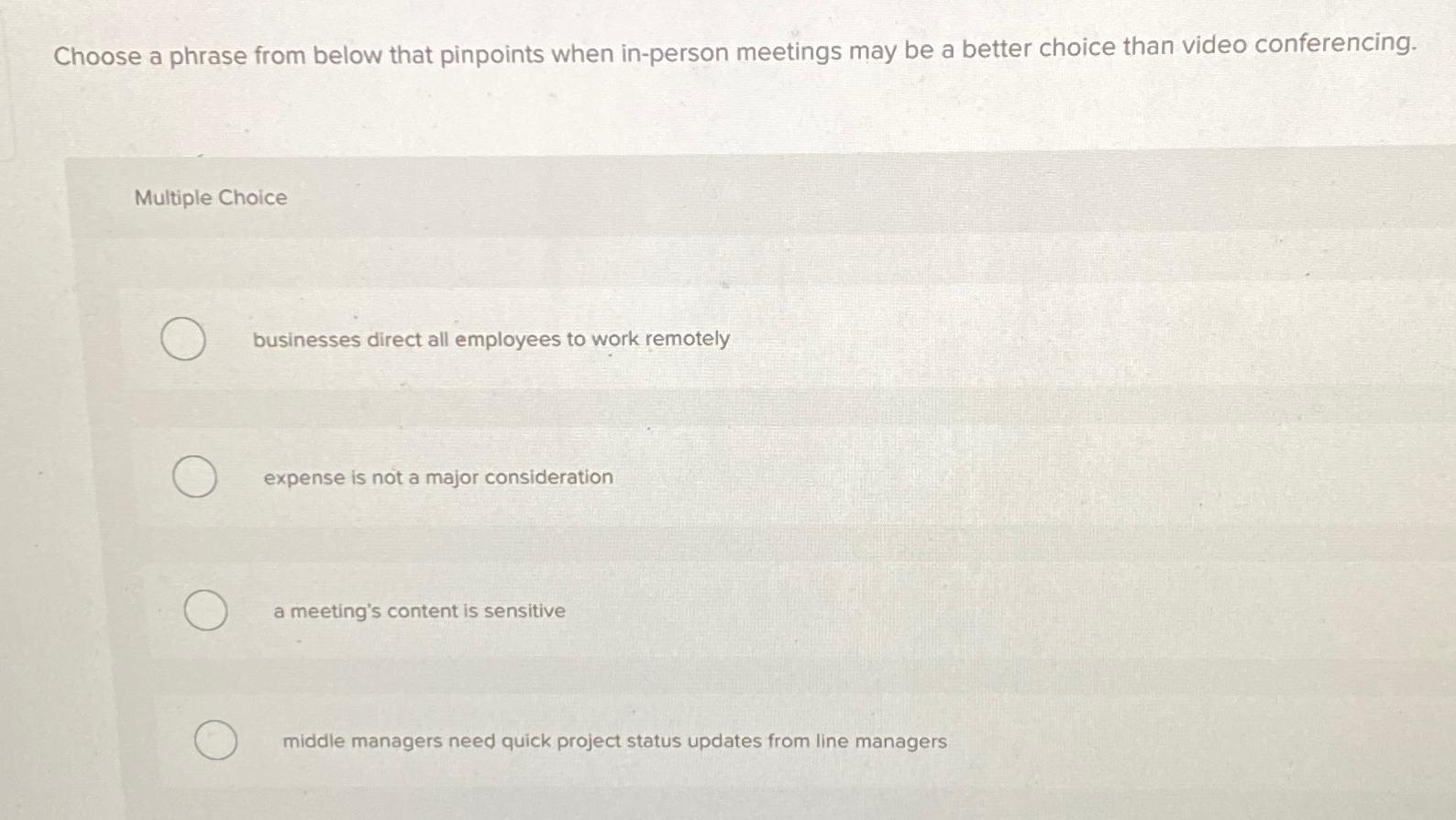  Choose a phrase from below that pinpoints when in-person meetings may