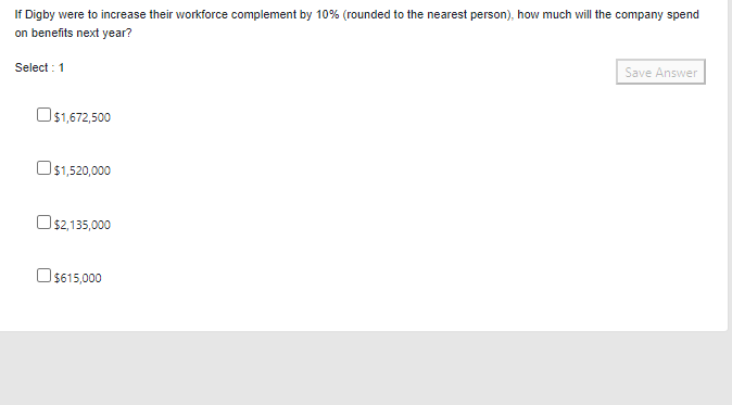 If Digby were to increase their workforce complement by 10% (rounded