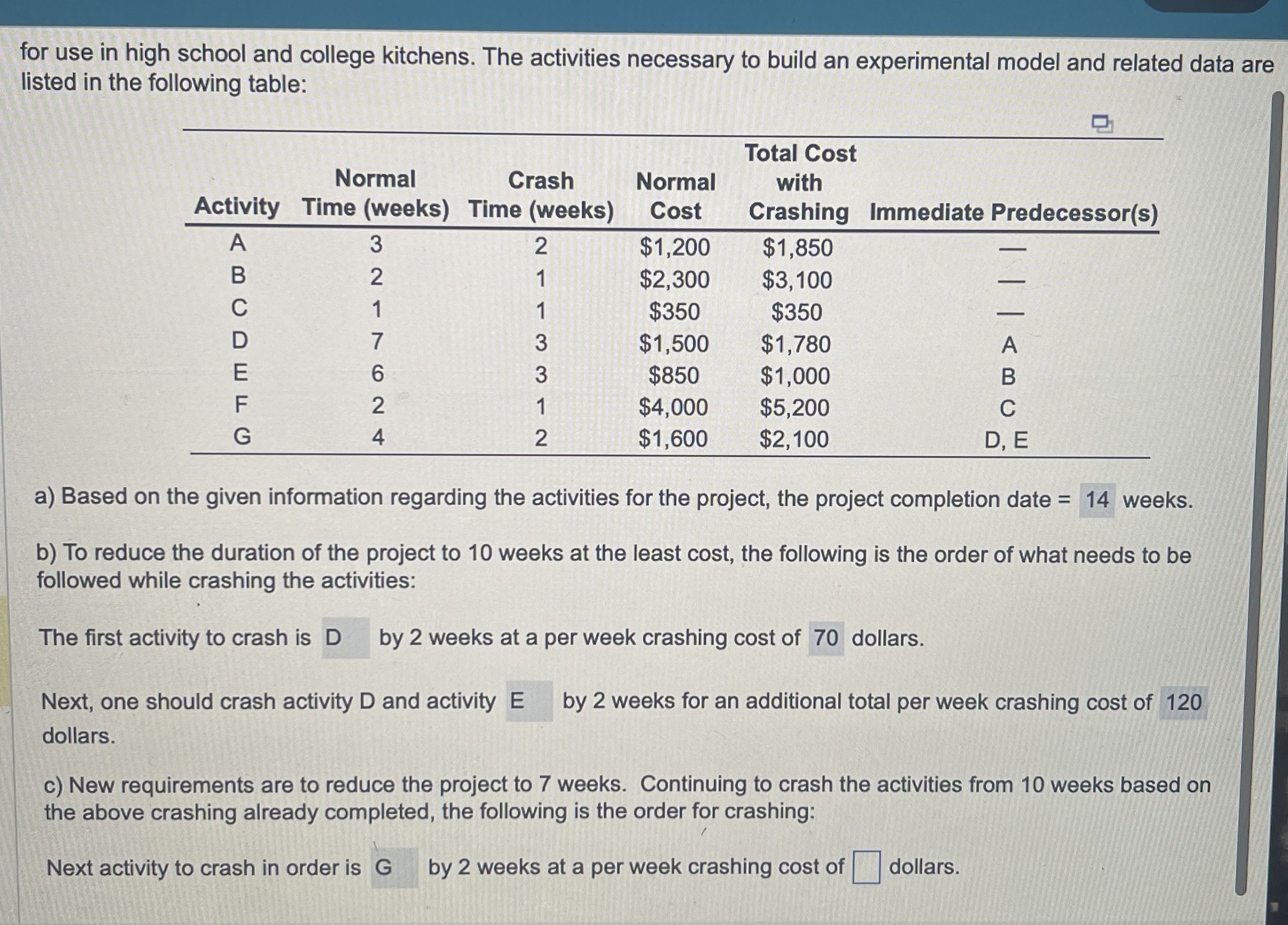 Part A and B are correct Please answer part C Letter G
