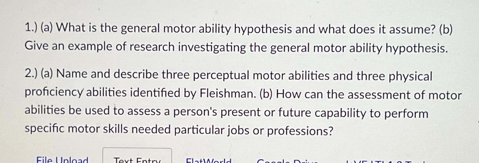  1.)(a) What is the general motor ability hypothesis and what does