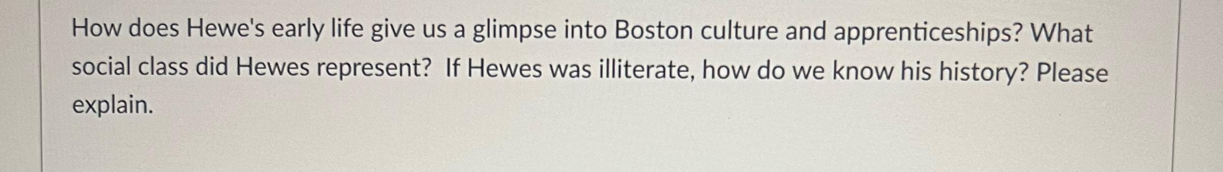  How does Hewe's early life give us a glimpse into Boston