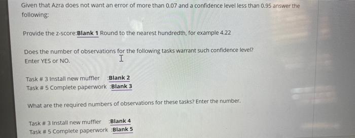 results (in minutes) shown in the following table. Given that Azra does