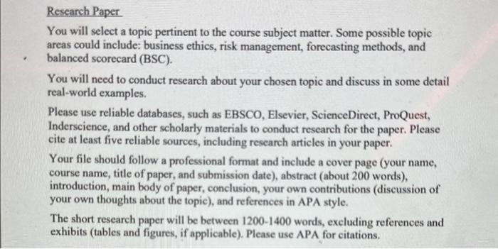  Research Paper You will select a topic pertinent to the course