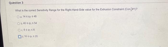 the Packaging constraint? a. 11 b. 18 c. 0 d, 3 What