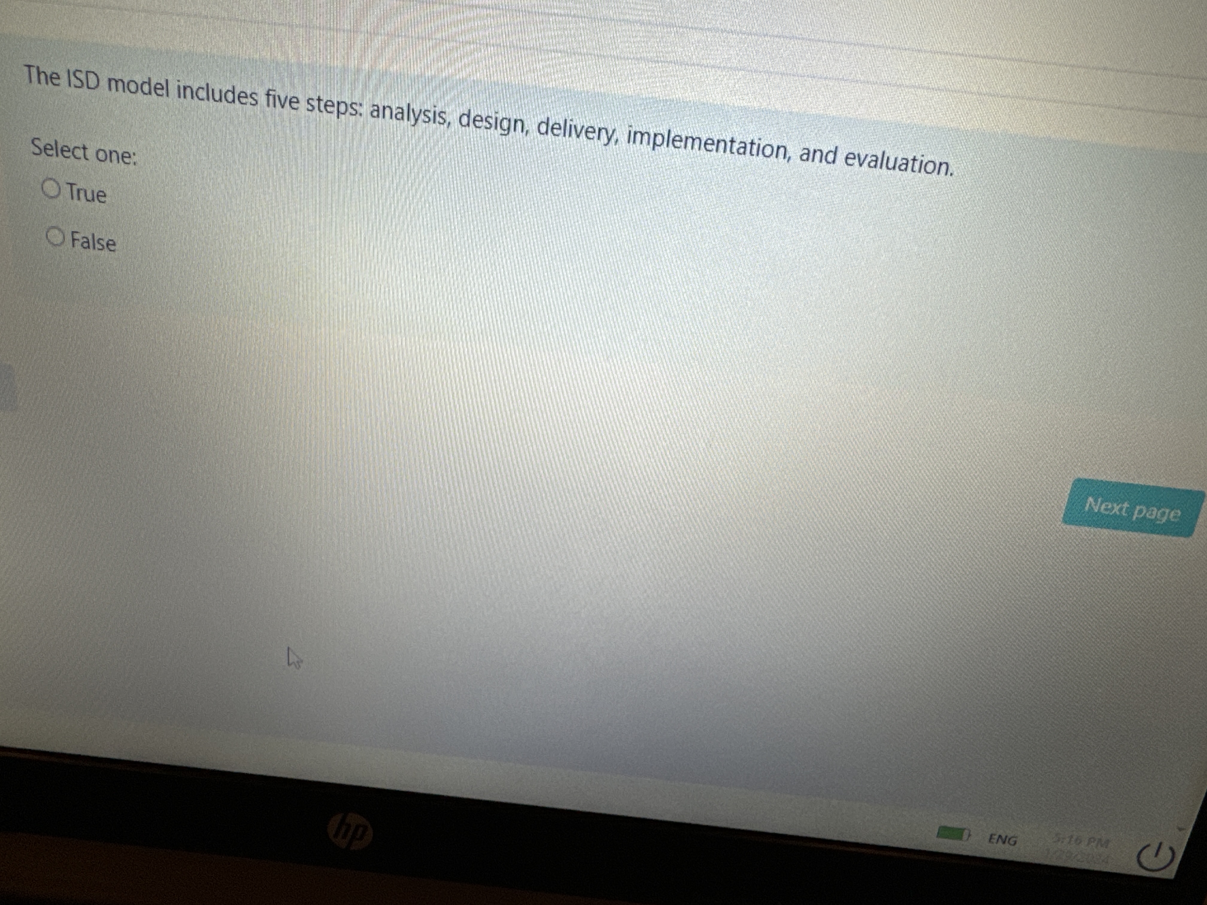  The ISD model includes five steps: analysis, design, delivery, implementation, and