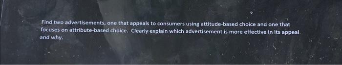 comparative paper #2lengh about 2 pages Find two advertisements, one that appeals