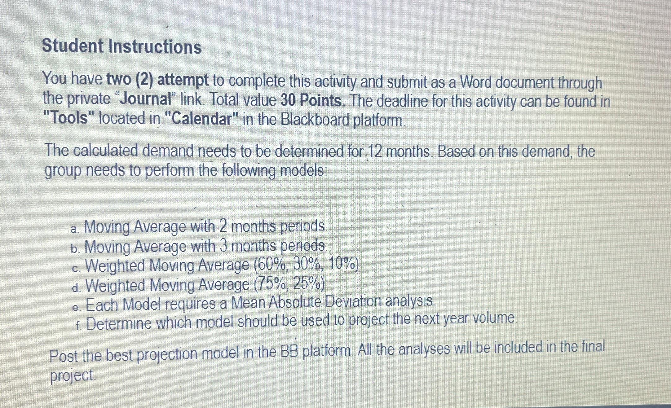  Student Instructions You have two (2) attempt to complete this activity