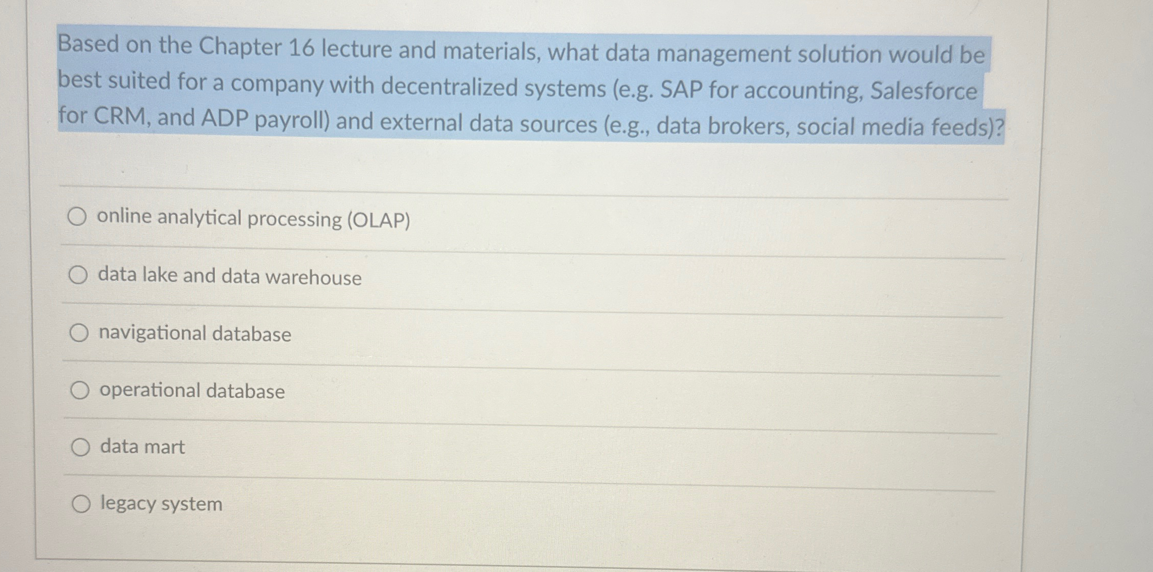  Based on the Chapter 16 lecture and materials, what data management