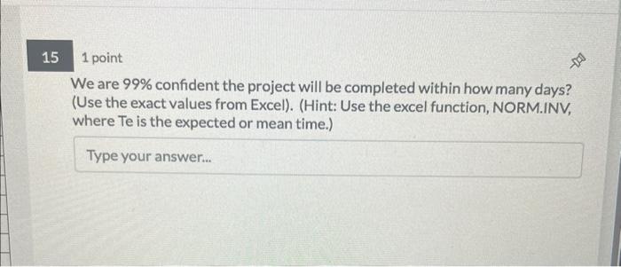 completion time. Round the expected completion times for each activity to the