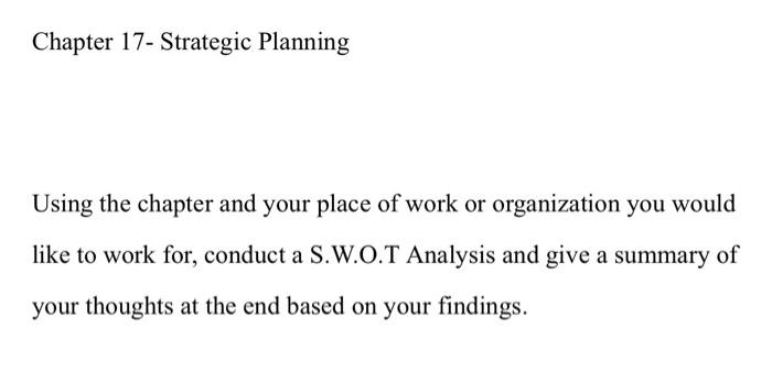  Chapter 17- Strategic Planning Using the chapter and your place of