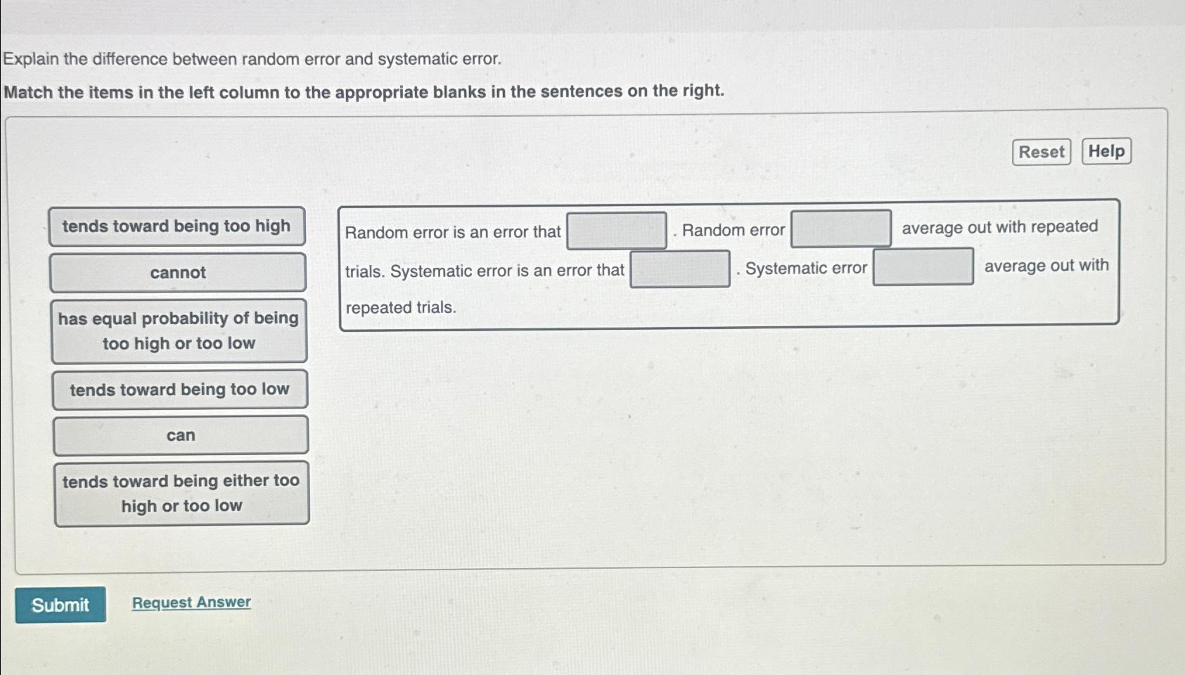  Explain the difference between random error and systematic error. Match the