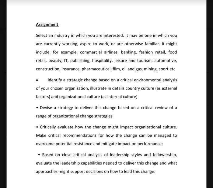  Assignment Select an industry in which you are interested. It may