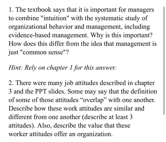 please answer questions 1-4 1. The textbook says that it is important