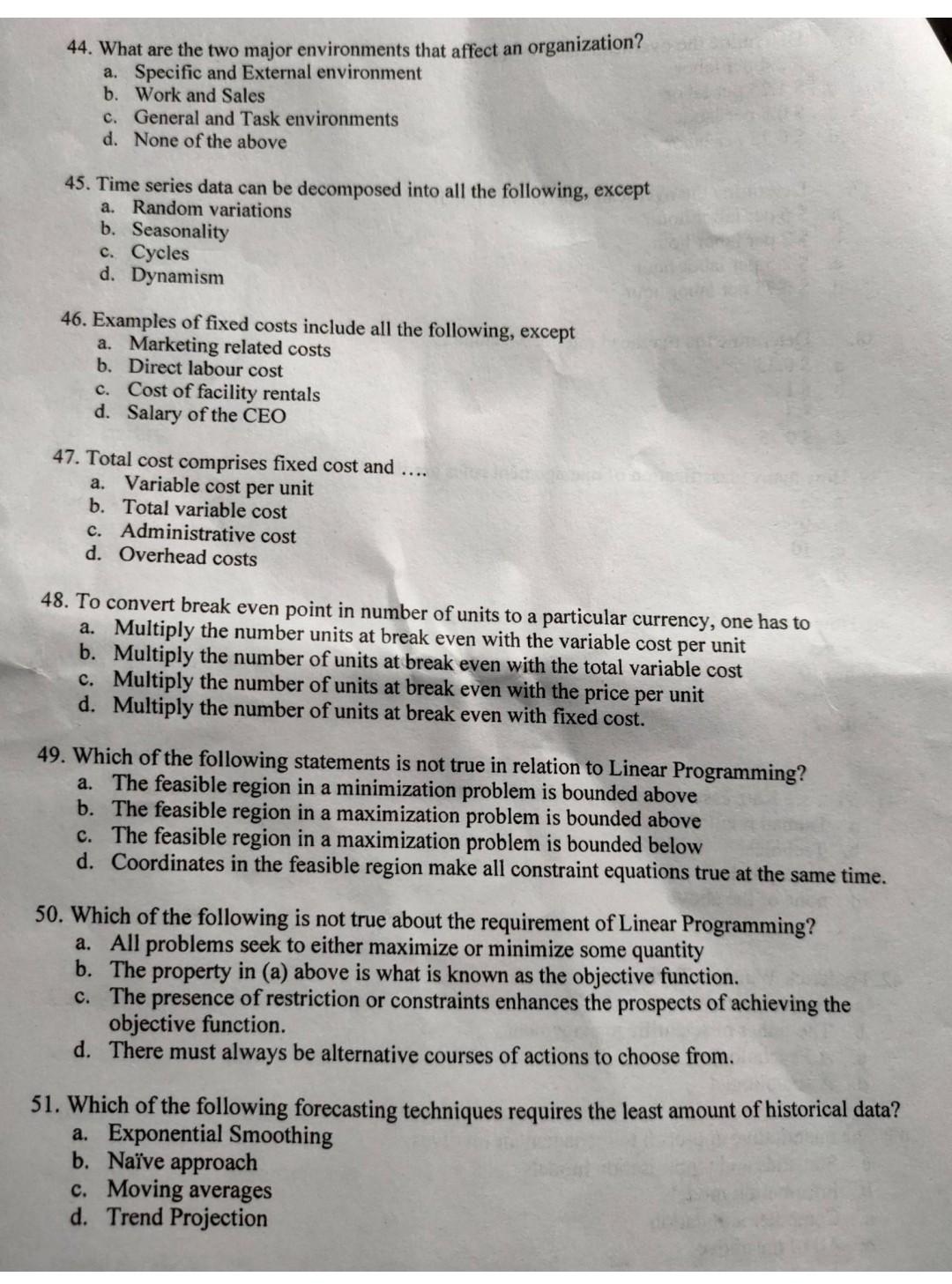  management 44. What are the two major environments that affect an