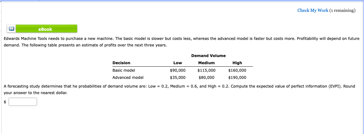 Check My Work (1 remaining) idwards Machine Tools needs to purchase