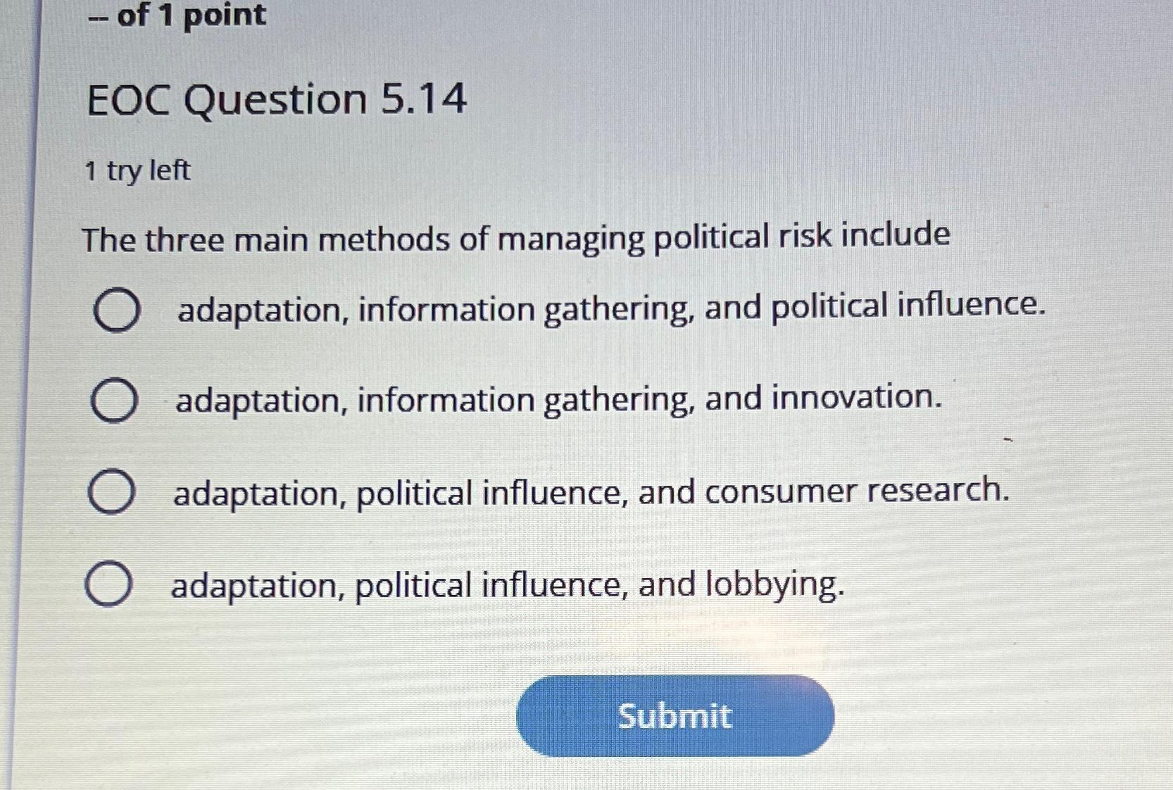  of 1 point EOC Question 5.14 1 try left The three