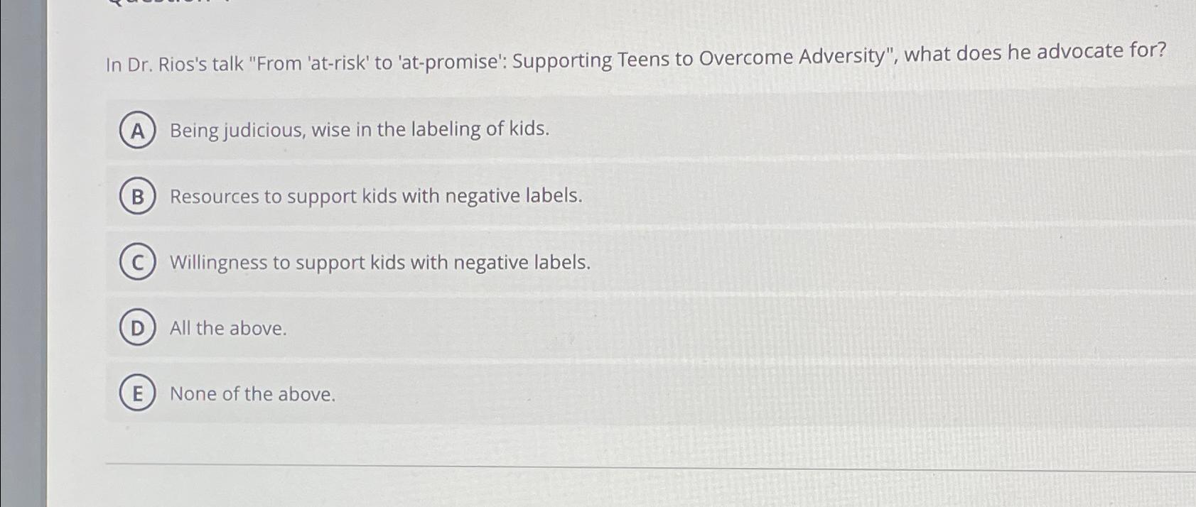 In Dr. Rios's talk "From 'at-risk' to 'at-promise': Supporting Teens to