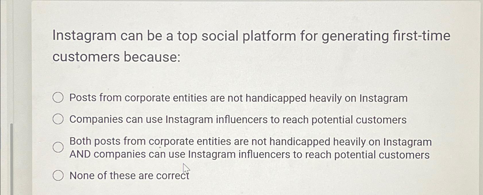  Instagram can be a top social platform for generating first-time customers
