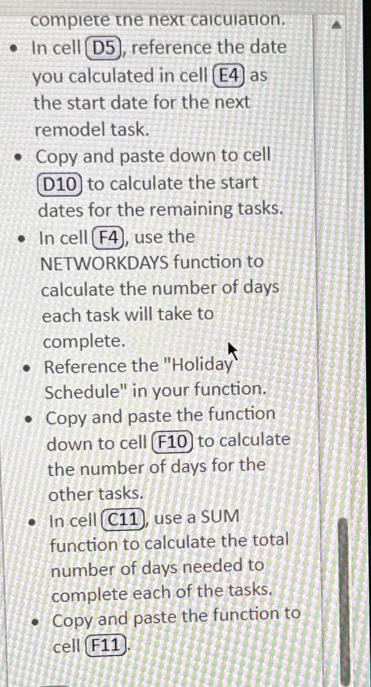  complete the next calculanon. In cell D5, reference the date you