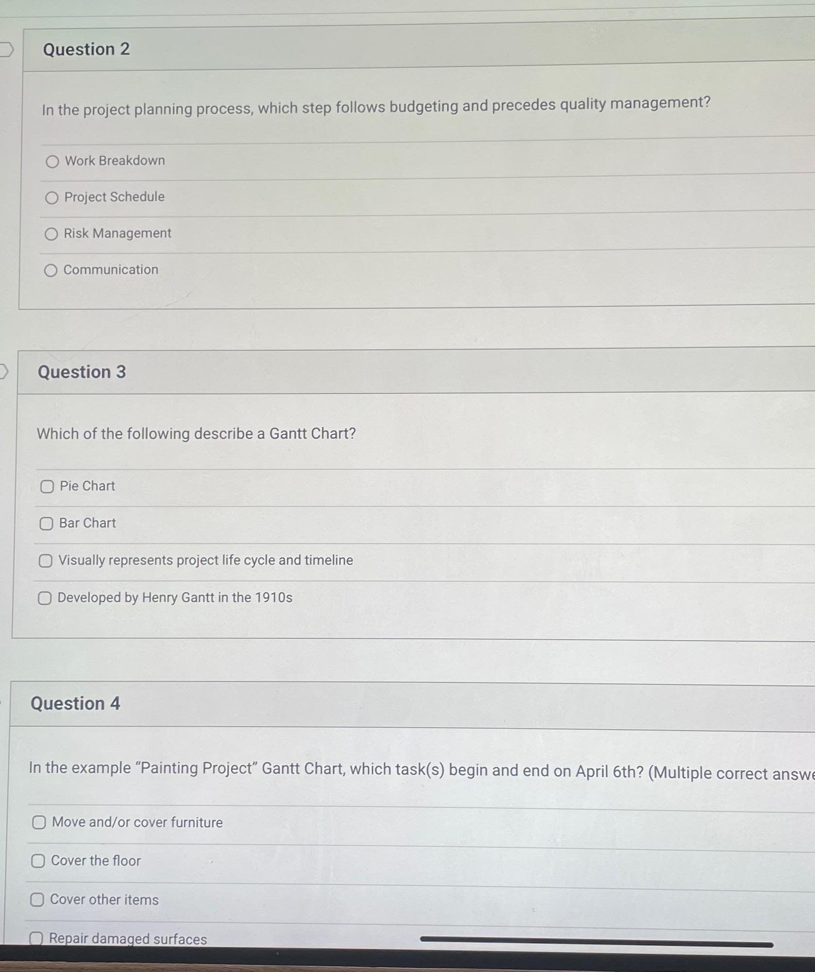  Question 2 In the project planning process, which step follows budgeting