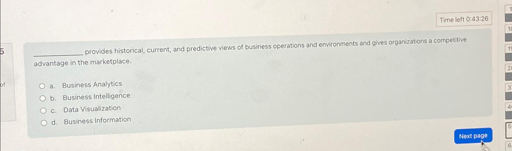  Time left 0:43:26 provides historical, current, and predictive views of business