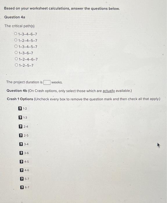  Based on your worksheet calculations, answer the questions below. Question 4a