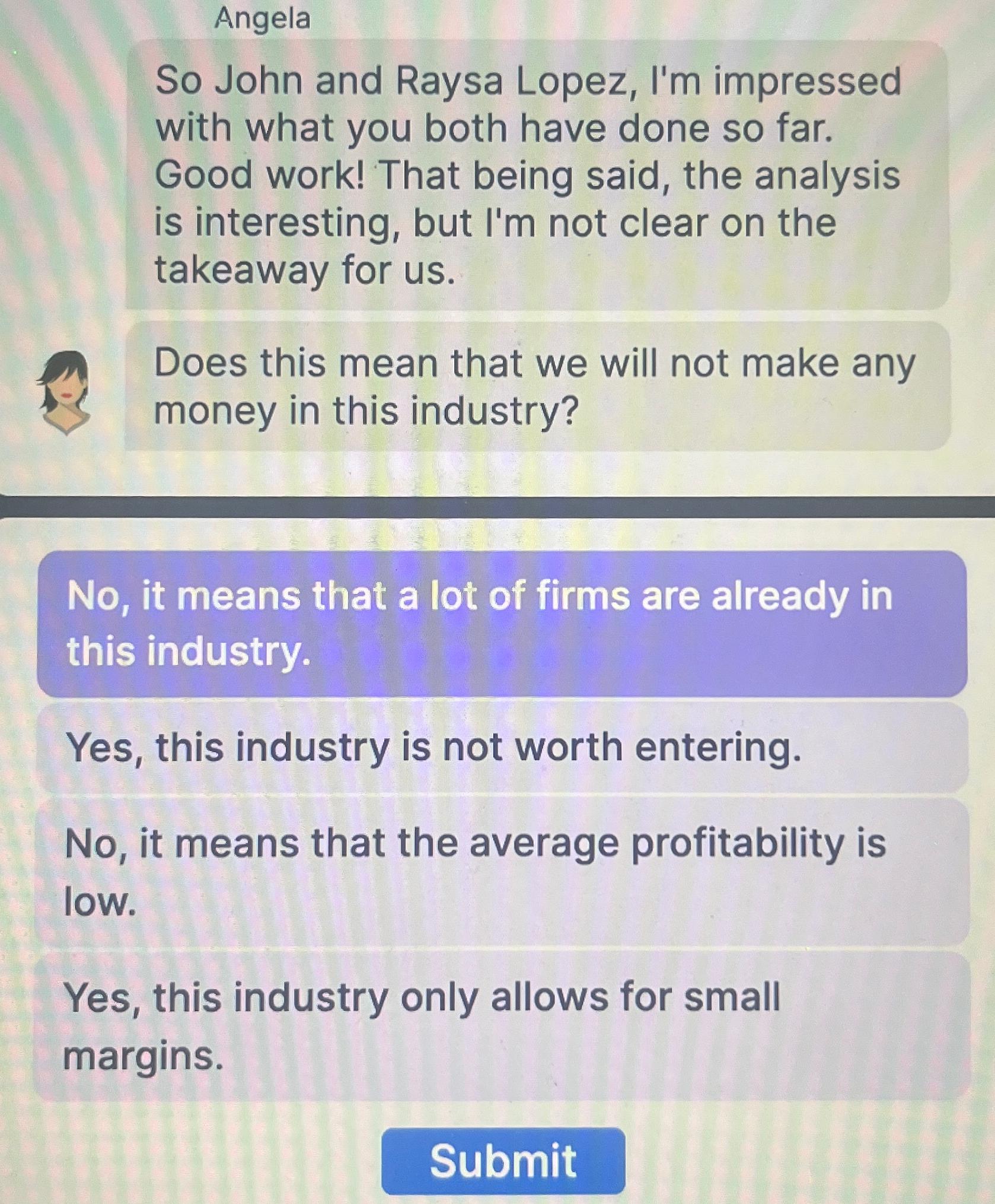  Angela So John and Raysa Lopez, I'm impressed with what you