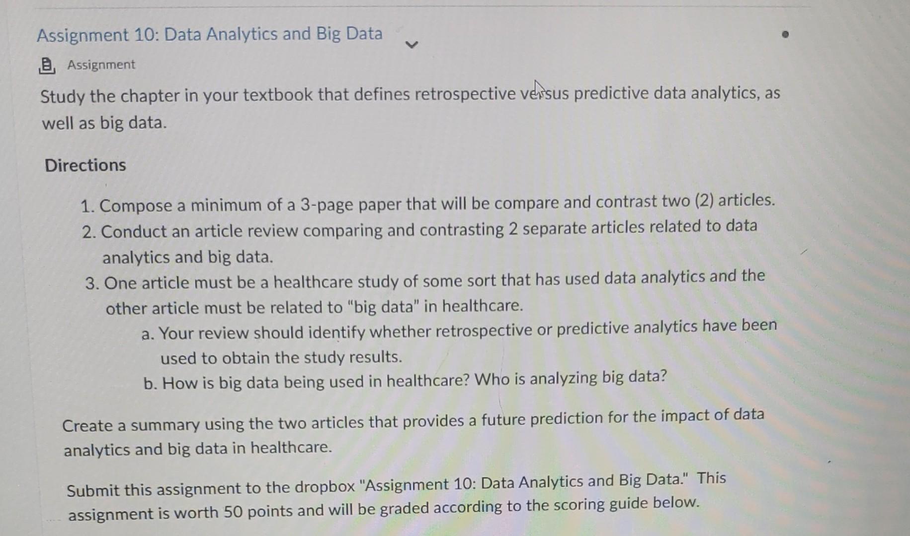  Assignment 10: Data Analytics and Big Data Assignment Study the chapter
